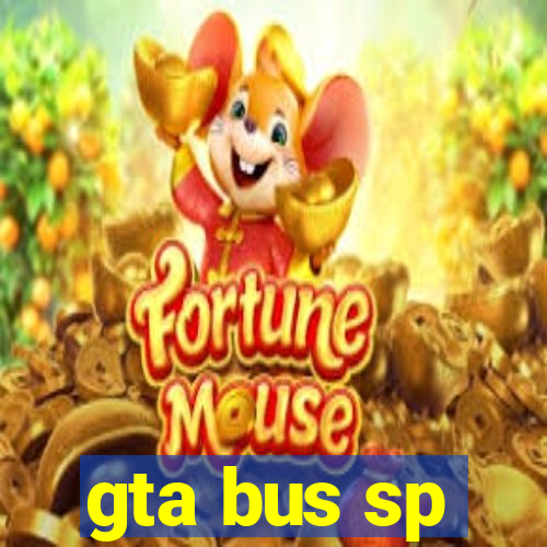 gta bus sp